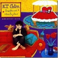 K.T. Oslin - Greatest Hits - Songs From An Aging Sex Bomb